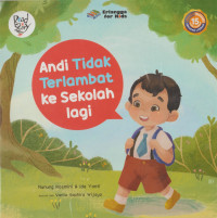 Image of Andi Tidak Telambat Ke Sekolah Lagi