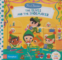 Image of First Stories : The Elves And The Shoemaker