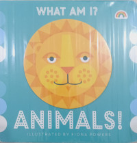 Image of What Am I? Animals!