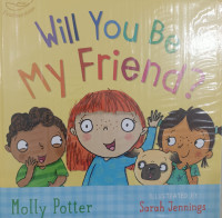 Image of Will You Be My Friend?